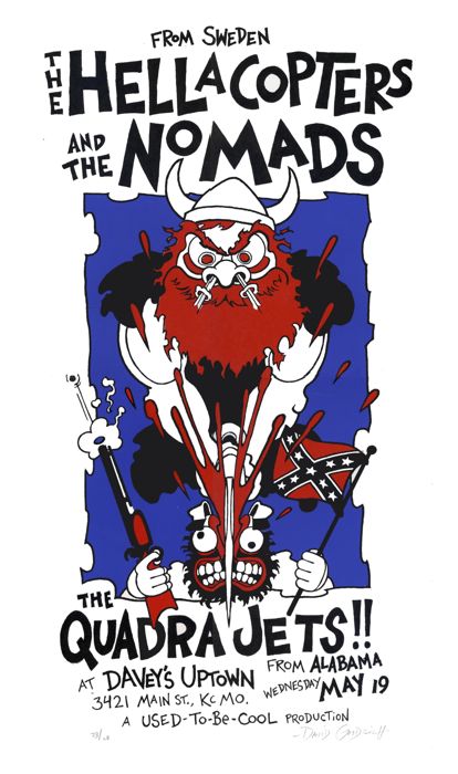 the Hellacopters,  the Nomads, the Quadra-Jets, Used-To-Be-Cool Productions, Davey's Uptown, David Goodrich